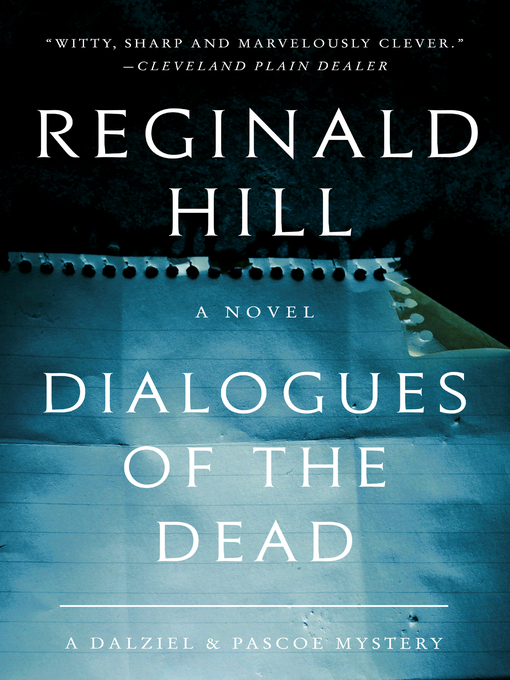 Title details for Dialogues of the Dead by Reginald Hill - Available